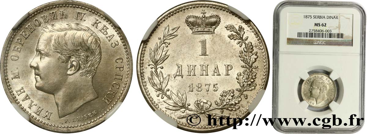 SERBIA 1 Dinar Milan Obrenovich IV 1875 Paris EBC62 NGC