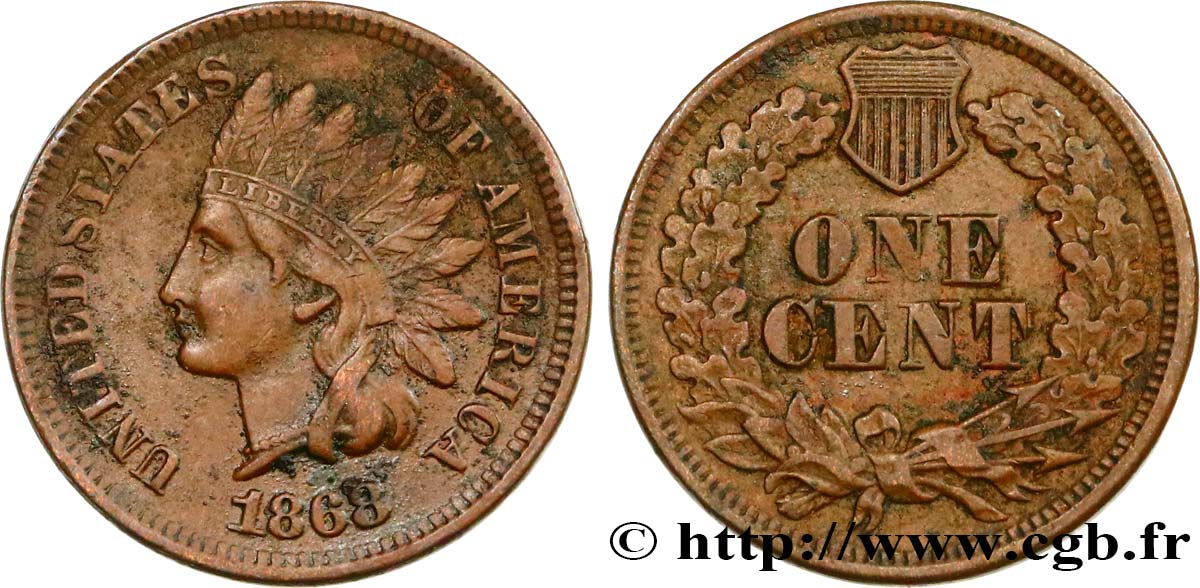 UNITED STATES OF AMERICA 1 Cent tête d’indien, 3e type 1868  XF 
