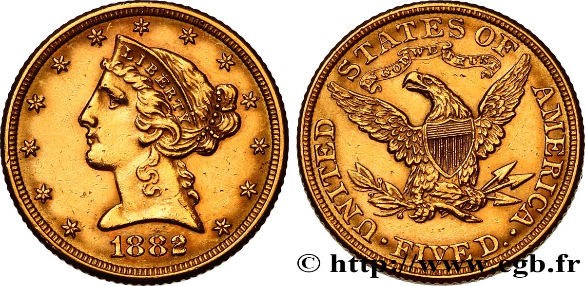 VEREINIGTE STAATEN VON AMERIKA 5 Dollars  Liberty  1882 Philadelphie SS 