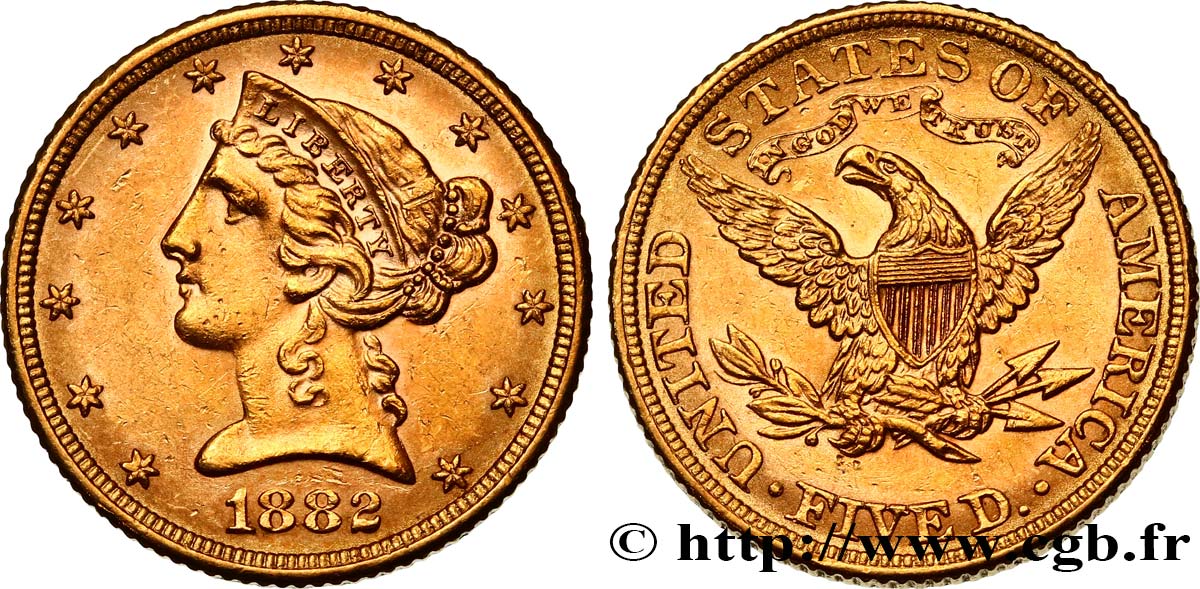 VEREINIGTE STAATEN VON AMERIKA 5 Dollars  Liberty  1882 Philadelphie VZ 
