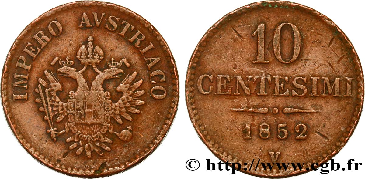 ITALY - LOMBARDY - VENETIA 10 Centesimi Lombardie- Vénitie autrichienne aigle 1852 Venise - V VF 