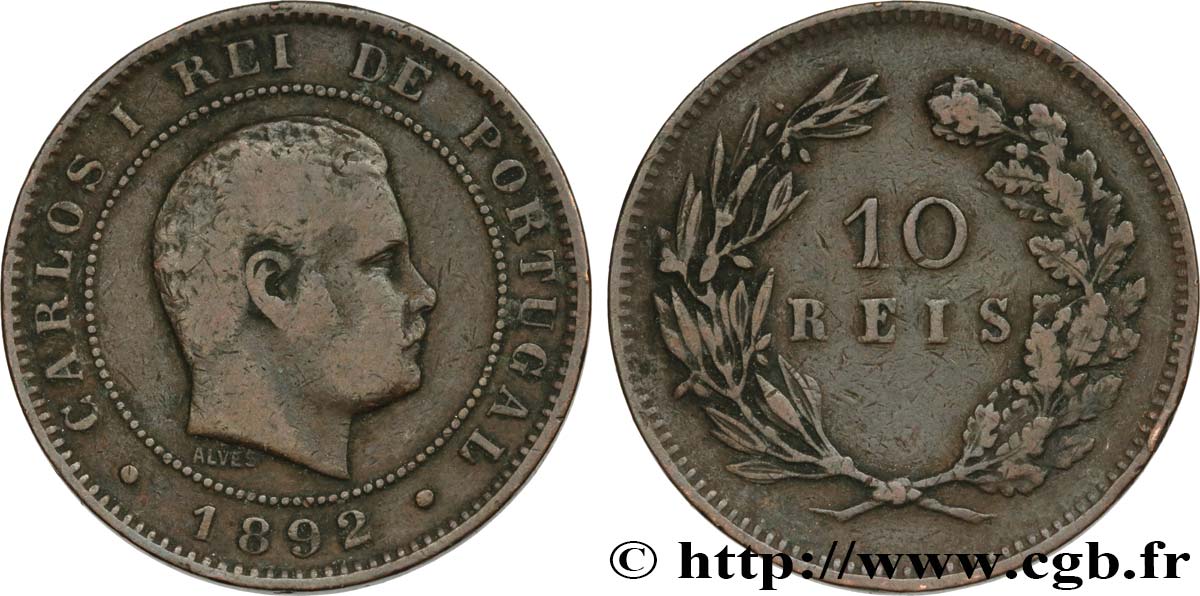PORTUGAL 10 Réis Charles Ier (Carlos) 1892  TB 