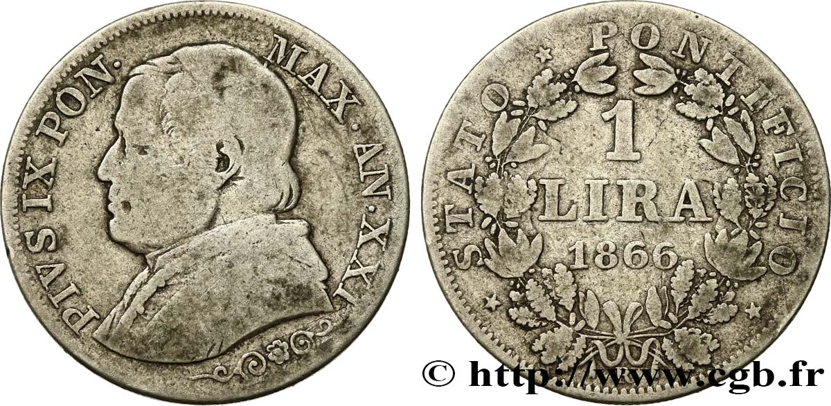 VATICAN ET ÉTATS PONTIFICAUX 1 Lire Pie IX type grand buste an XXI 1866 Rome TB 