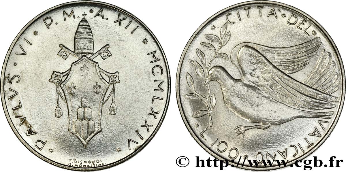 VATICAN AND PAPAL STATES 100 Lire armes / colombe de la paix an XII du pontificat de Paul VI 1974 Rome AU 