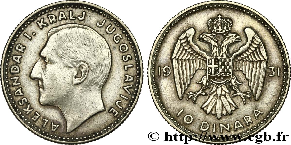 YUGOSLAVIA 10 Dinara Alexandre Ier / aigle bicéphale 1931 Londres SPL 