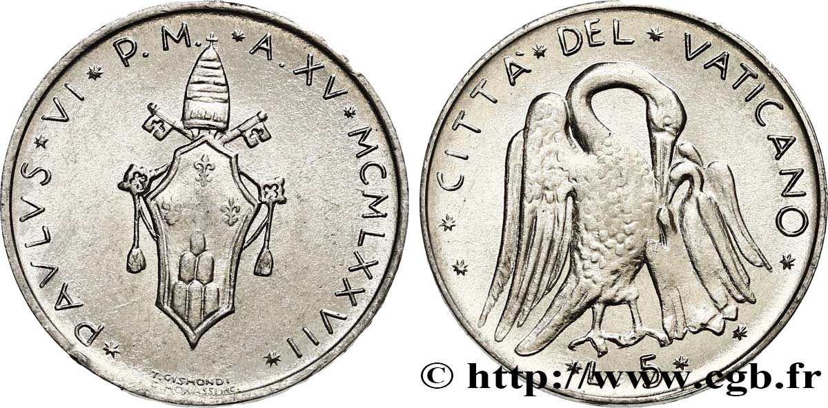 VATICAN ET ÉTATS PONTIFICAUX 5 Lire armes An XV du pontificat de Paul VI / le pélican 1977 Rome SPL 