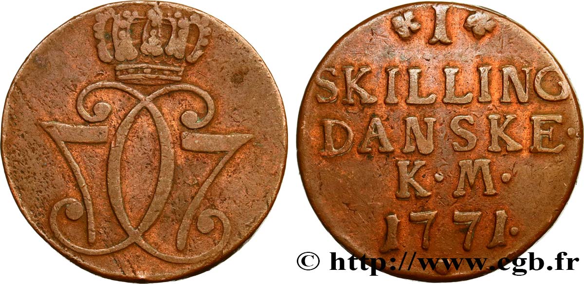 DINAMARCA 1 Skilling monogramme couronné de Christian VII 1771 Copenhague BC+ 