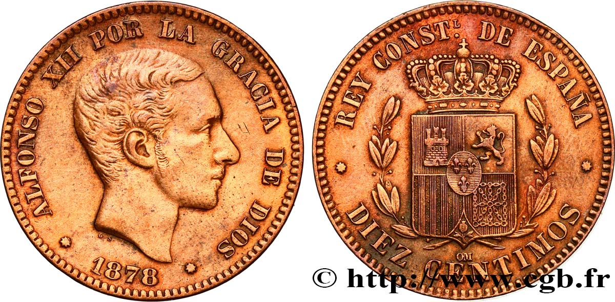 ESPAGNE 10 Centimos Alphonse XII 1878 Oeschger Mesdach & CO TTB 