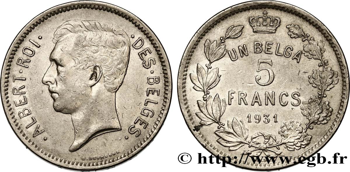 BELGIUM 5 Francs - 1 Belga Albert Ier légende Française 1931  XF 
