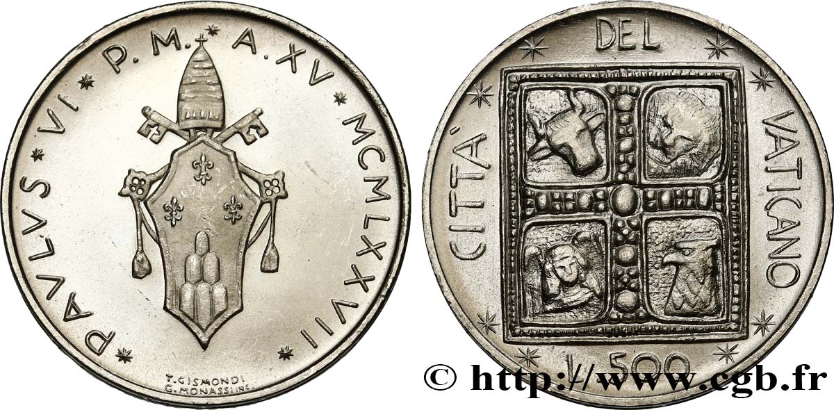 VATICANO Y ESTADOS PONTIFICIOS 500 Lire frappe au nom de Paul VI an XV 1977 Rome SC 