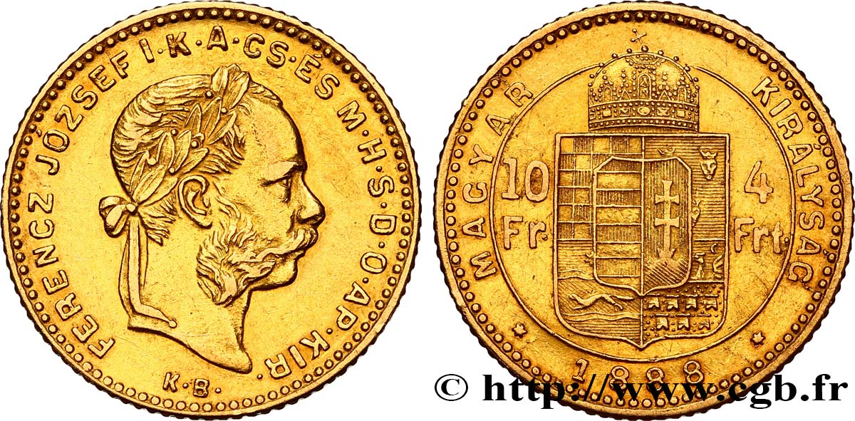 HONGRIE 10 Francs or ou 4 Forint, 2e type François-Joseph Ier 1888 Kremnitz TTB+ 