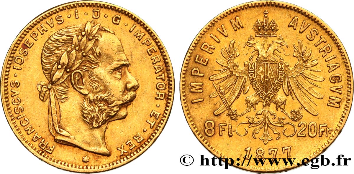 AUSTRIA 8 Florins ou 20 Francs or François-Joseph Ier 1877 Vienne XF 