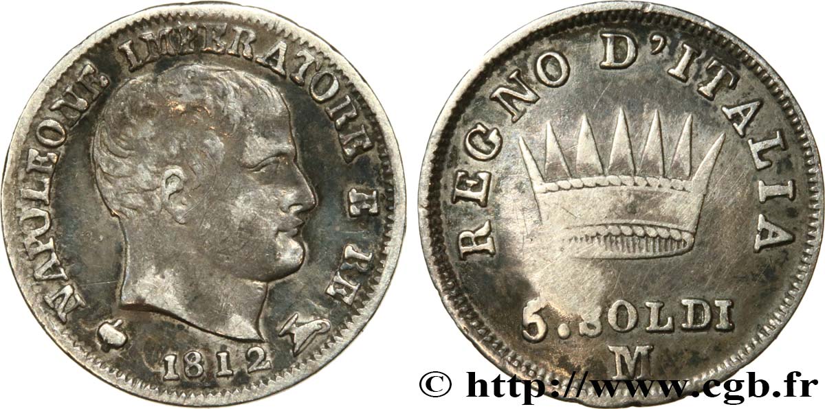 ITALIE - ROYAUME D ITALIE - NAPOLÉON Ier 5 Soldi Napoléon Empereur et Roi d’Italie 1812 Milan TB+ 