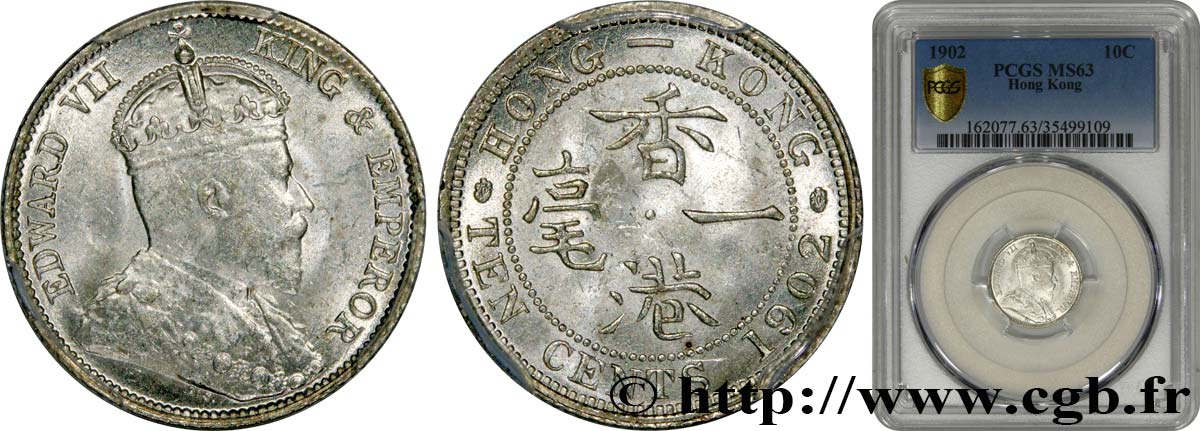 HONG KONG 10 Cents Edouard VII 1902  SPL63 PCGS