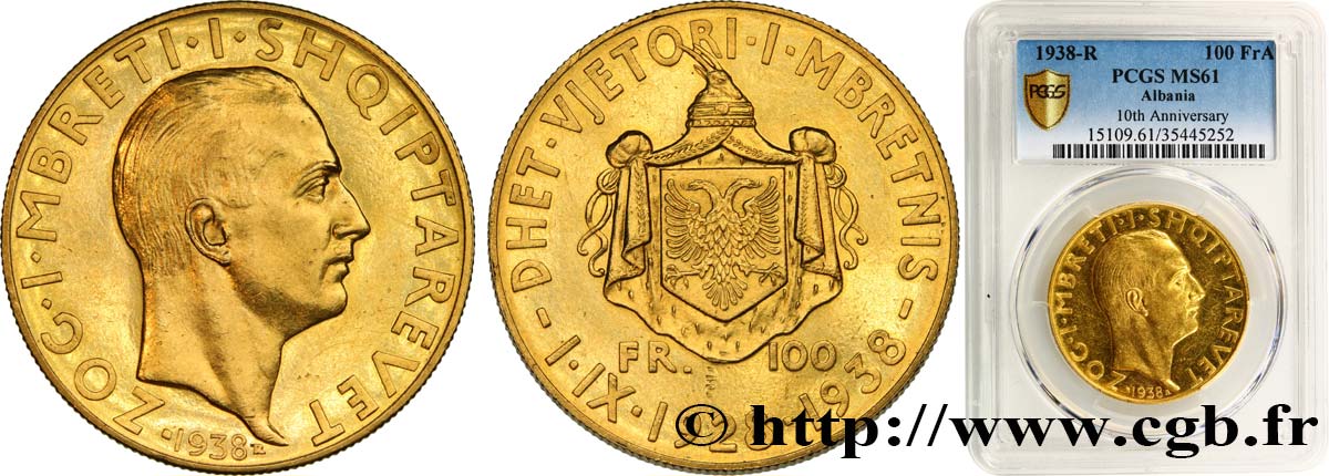 ALBANIE - RÉPUBLIQUE PUIS ROYAUME D ALBANIE - ZOG 100 Franga Ari 10 ans de règne du roi Zog 1938 Rome MS61 PCGS