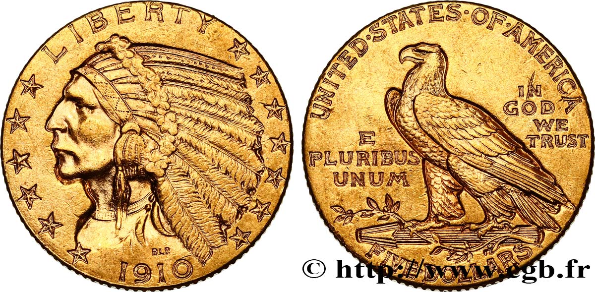 UNITED STATES OF AMERICA 5 Dollars  Indian Head  1910 Philadelphie AU 