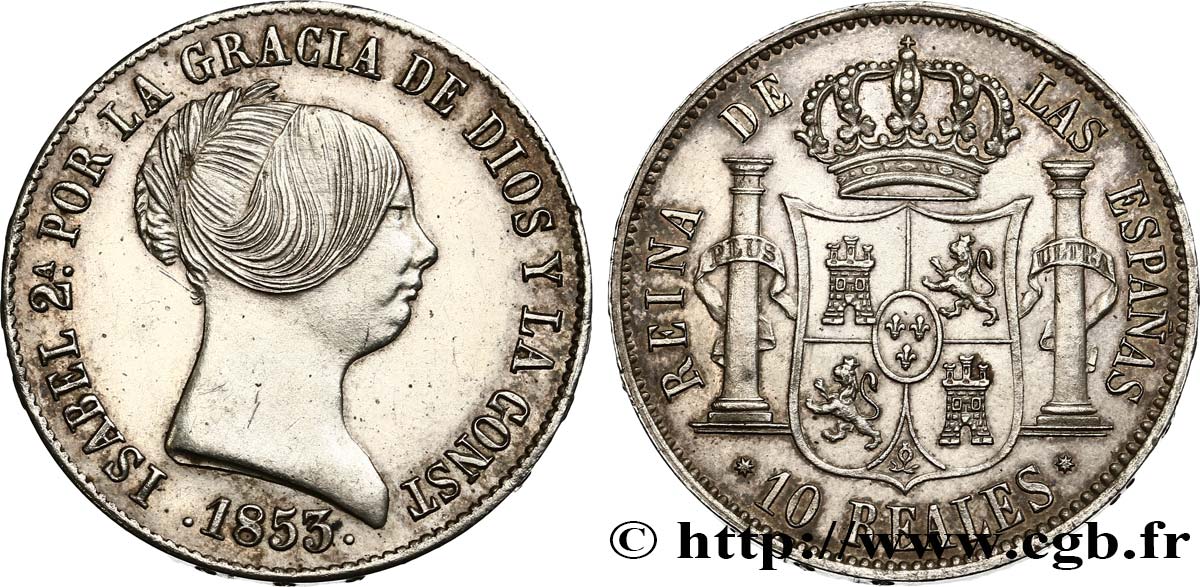 SPAIN 10 Reales Isabelle II  1853 Barcelone AU 