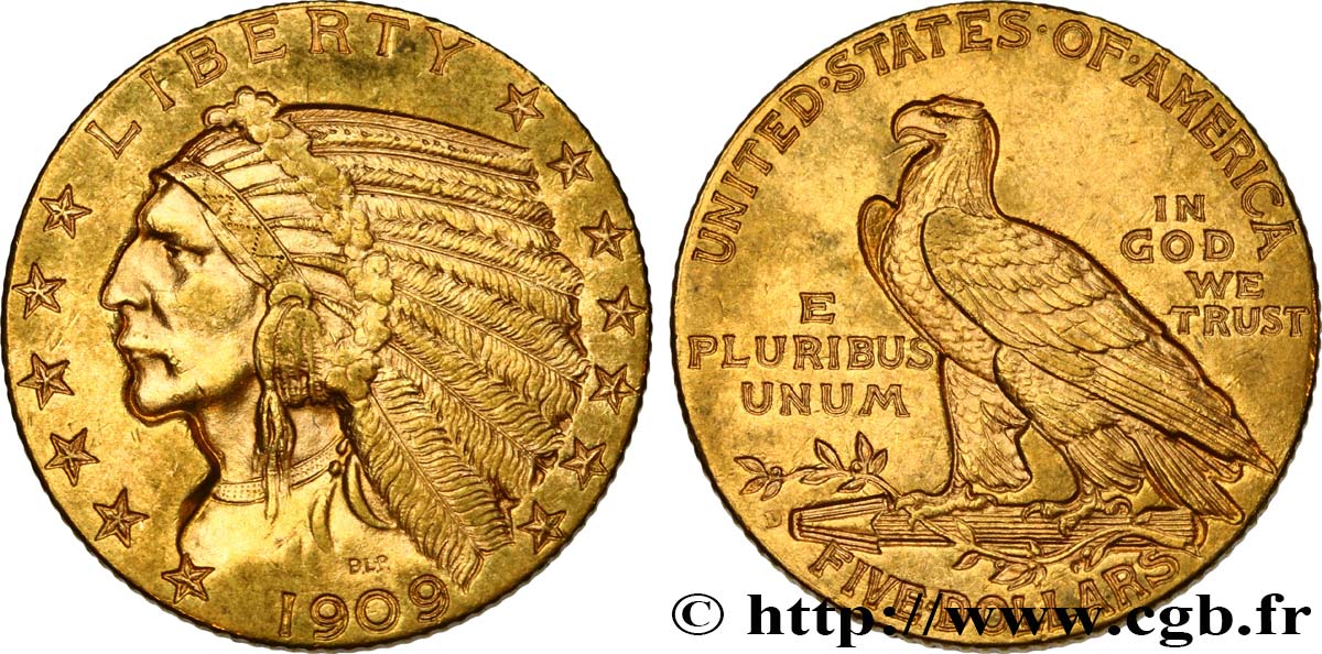 UNITED STATES OF AMERICA 5 Dollars or  Indian Head  1909 Denver AU 