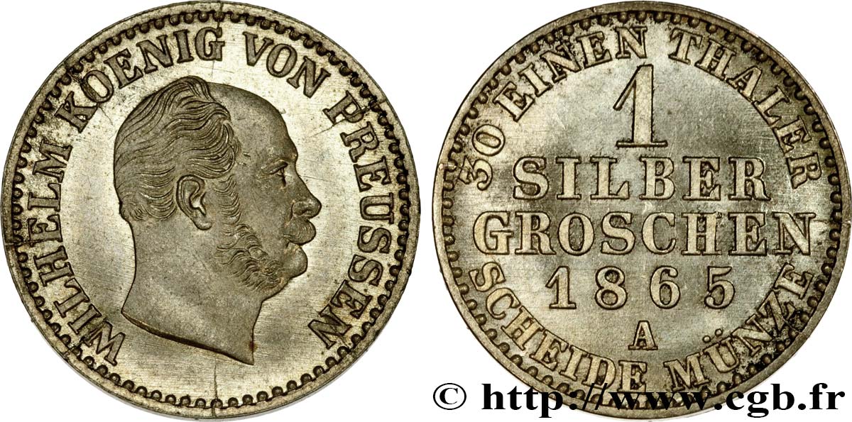 ALLEMAGNE - ROYAUME DE PRUSSE - GUILLAUME Ier 1 Silbergroschen  1865 Berlin FDC 