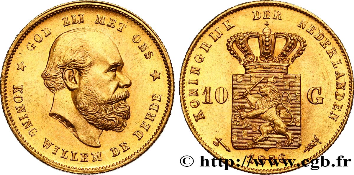 PAYS-BAS 10 Gulden Guillaume III, 2e type 1876 Utrecht SPL 