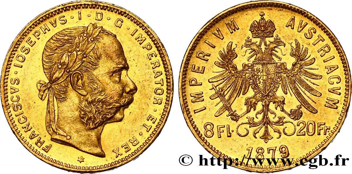 AUSTRIA 8 Florins ou 20 Francs or François-Joseph Ier 1879 Vienne SPL 