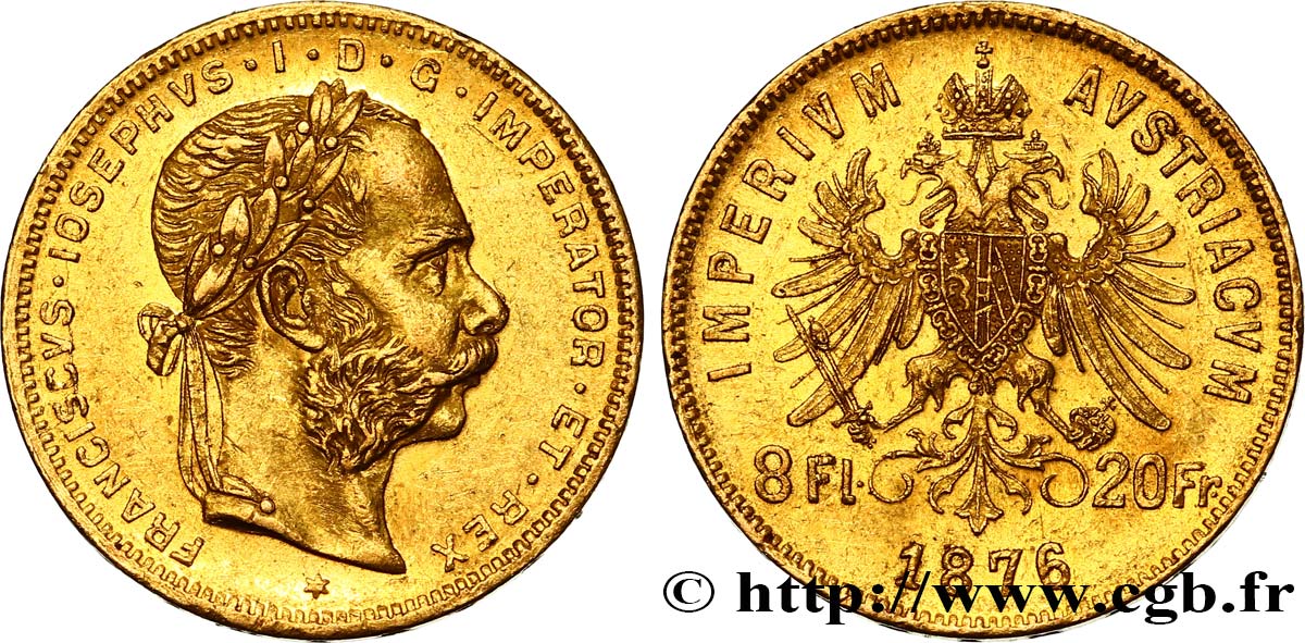AUTRICHE 8 Florins ou 20 Francs or François-Joseph Ier 1876 Vienne SUP 