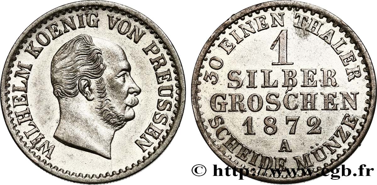 GERMANIA - PRUSSIA 1 Silbergroschen Guillaume Ier 1872 Berlin SPL/q.SPL 