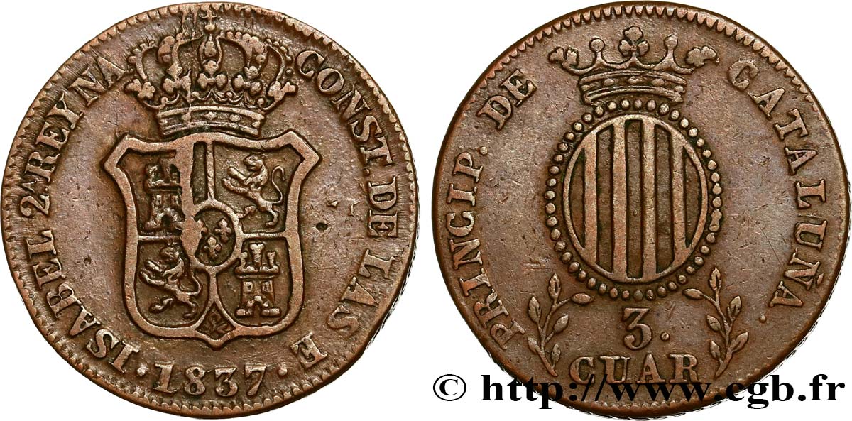 ESPAÑA - CATALUÑA 3 Quartos Isabelle II 1837 Catalogne BC+ 