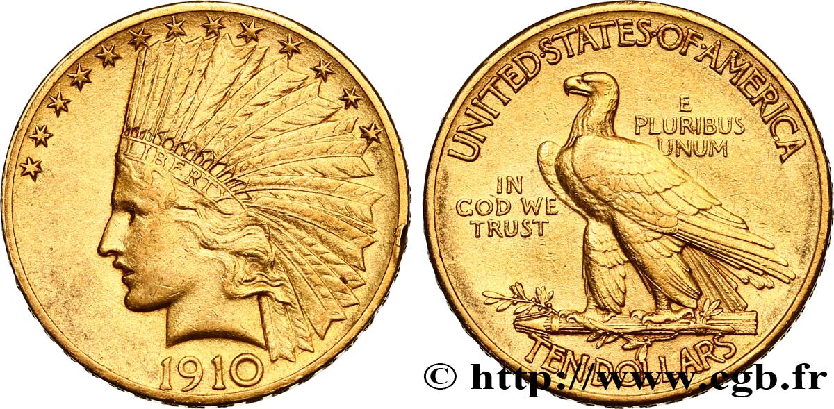 INVESTMENT GOLD 10 Dollars or  Indian Head , 2e type 1910 Philadelphie MBC+ 