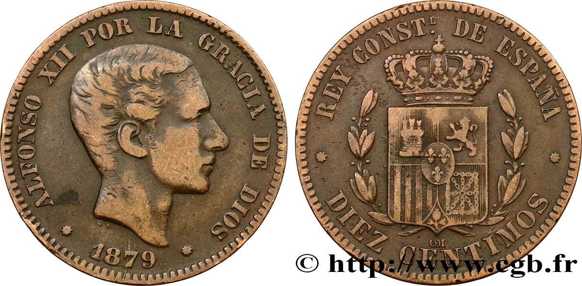 ESPAGNE 10 Centimos Alphonse XII 1879 Oeschger Mesdach & CO TB+ 