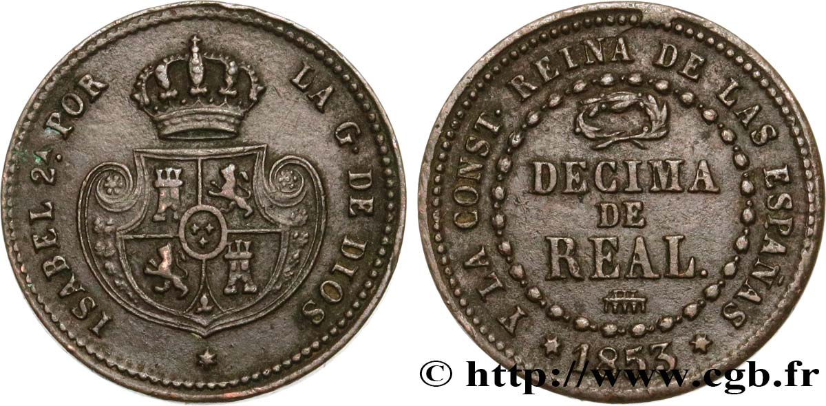 SPANIEN 1/10 (Décimo) Real Isabelle II  1853 Ségovie SS 