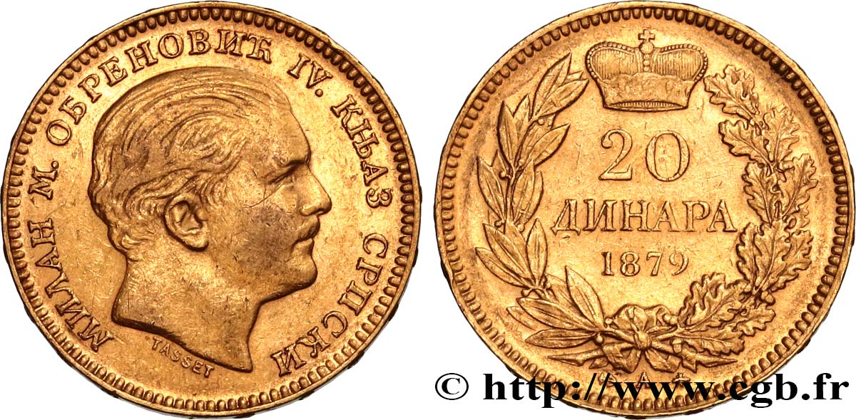 SERBIEN 20 Dinara Milan IV Obrénovitch 1879 Paris SS 