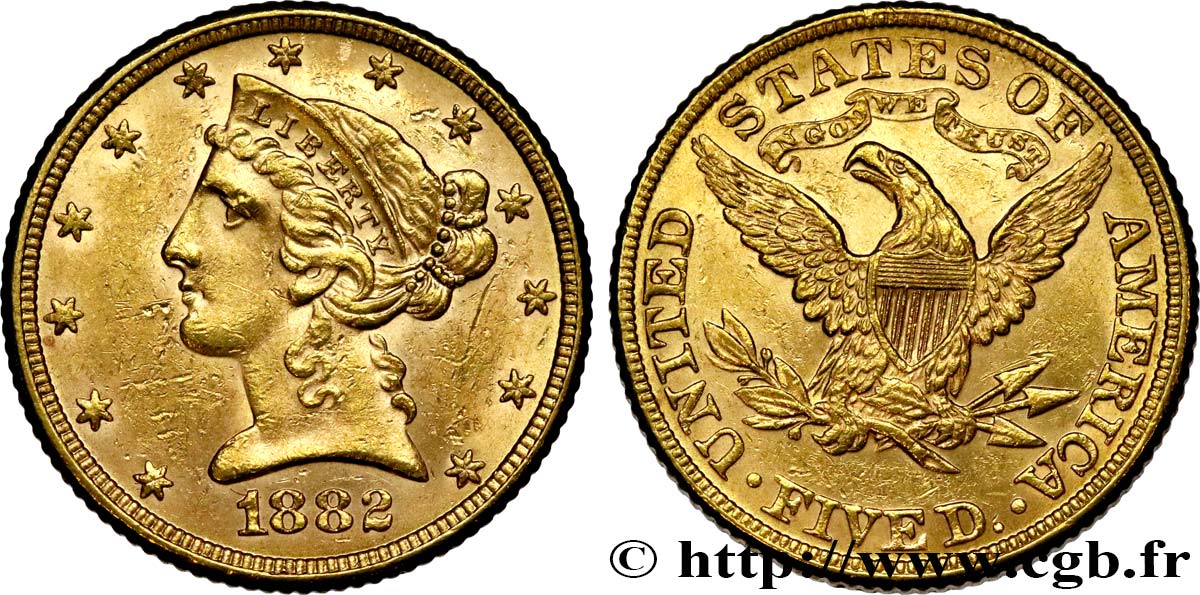 VEREINIGTE STAATEN VON AMERIKA 5 Dollars  Liberty  1882 Philadelphie fST 