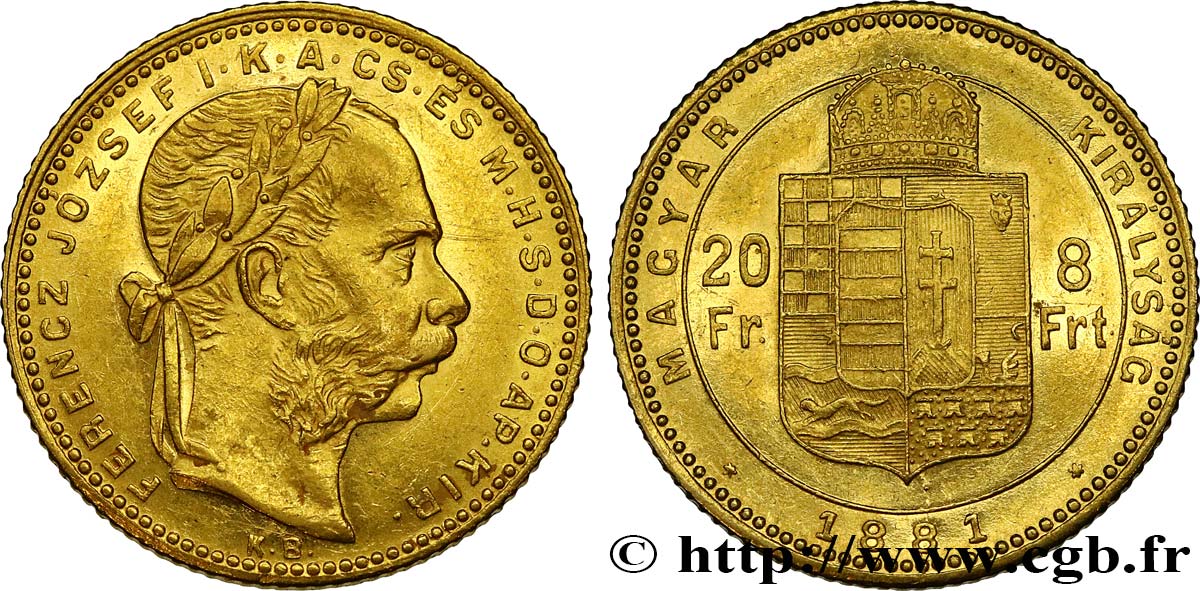 UNGARN 20 Francs or ou 8 Forint François-Joseph Ier 1881 Kremnitz VZ/fST 