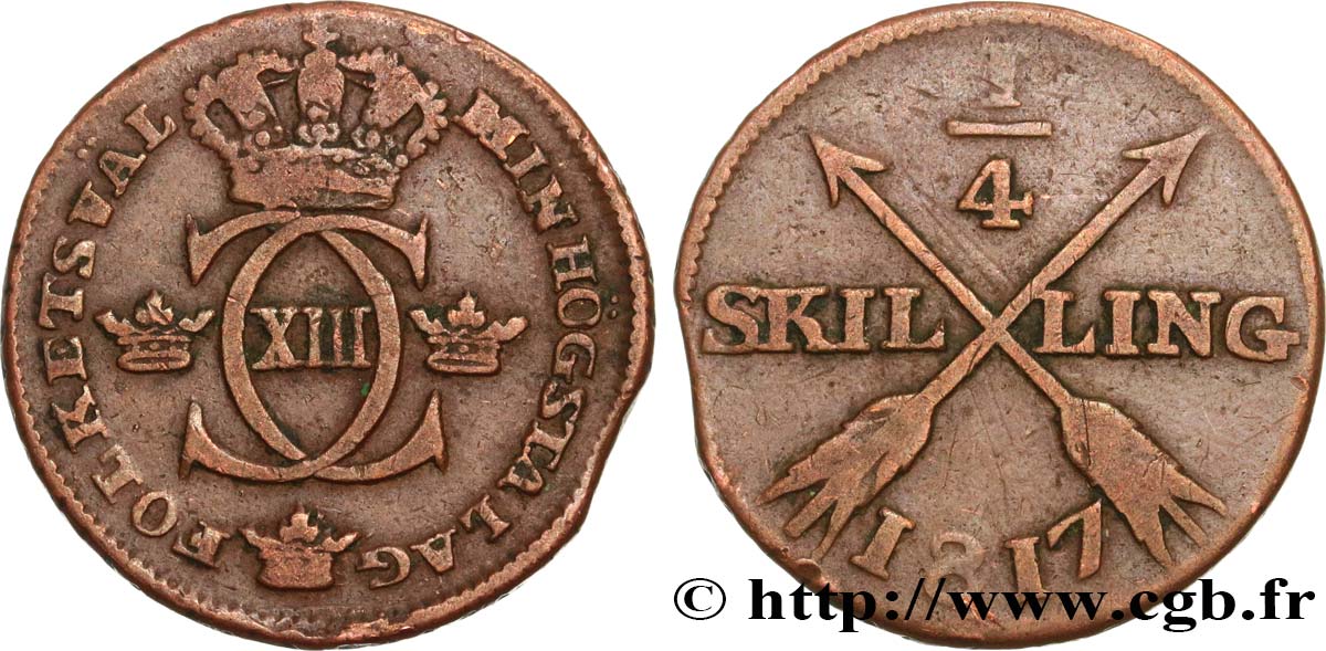 SUECIA 1/4 Skilling monograme du roi Charles XIII 1817  BC+ 
