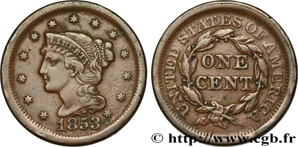 UNITED STATES OF AMERICA 1 Cent Liberté “Braided Hair” 1853 Philadelphie XF 
