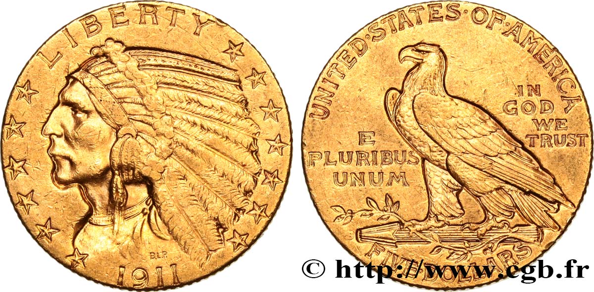 UNITED STATES OF AMERICA 5 Dollars  Indian Head  1911 San Francisco XF 