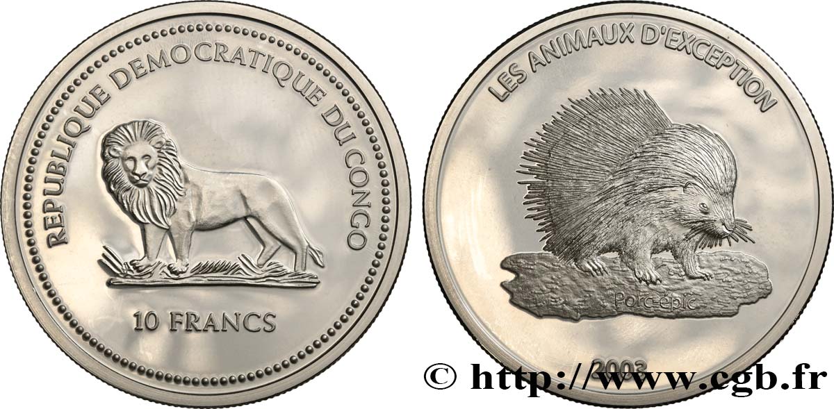 RÉPUBLIQUE DÉMOCRATIQUE DU CONGO 10 Franc Proof Porc-épic 2003  SPL 