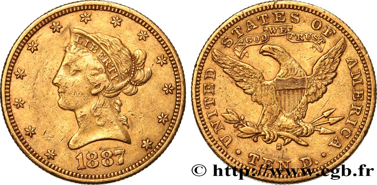 INVESTMENT GOLD 10 Dollars or  Liberty  1887 San Francisco VF 