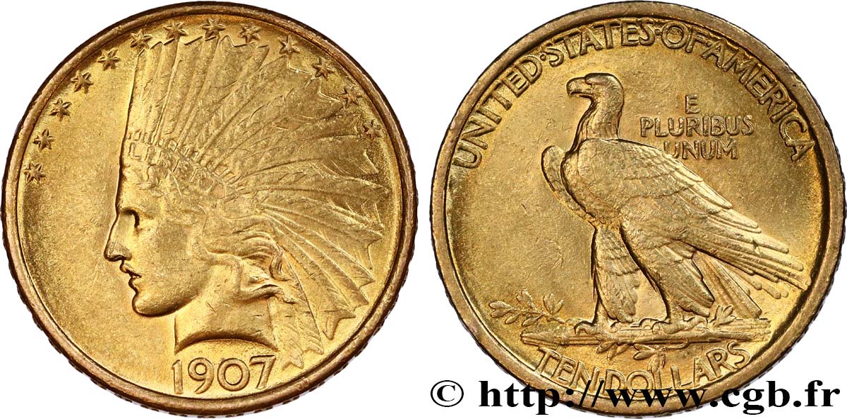 INVESTMENT GOLD 10 Dollars or  Indian Head , 1e type 1907 Philadelphie MBC+/EBC 