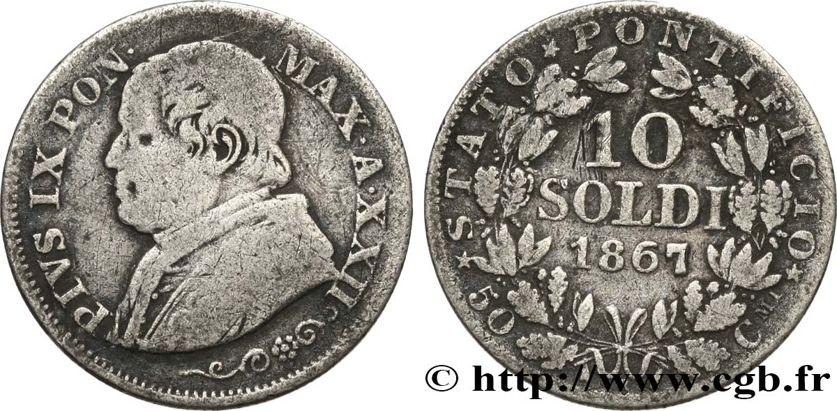 VATICAN ET ÉTATS PONTIFICAUX 10 Soldi Pie IX an XXII 1867 Rome TB 