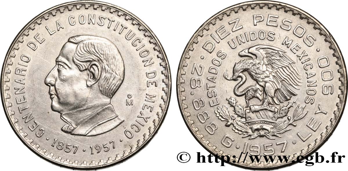 MEXIQUE 10 Pesos Centenaire de la Constitution 1957 Mexico SUP 