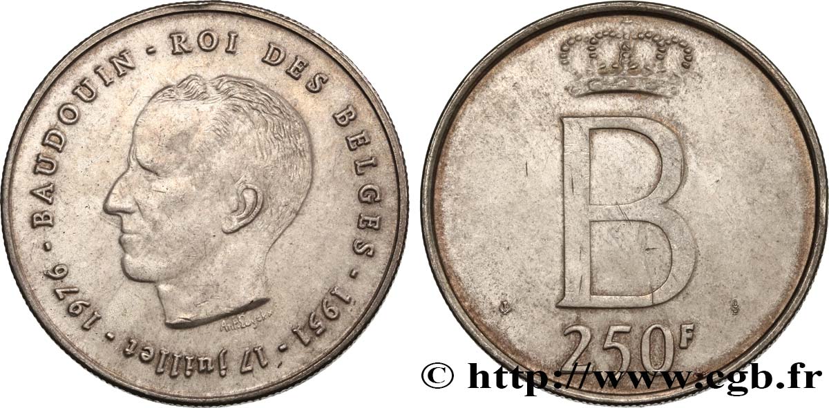 BELGIQUE 250 Francs jubilé d’argent du roi Baudouin légende française 1976 Bruxelles SUP 