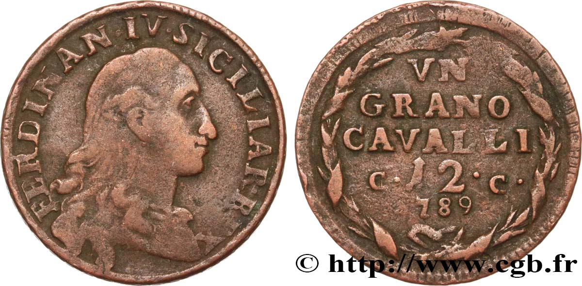 ITALIA - REINO DE NAPOLES 1 Grano da 12 Cavalli Royaume des Deux Siciles Ferdinand IV 1789  BC+ 