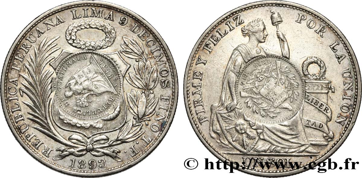 RÉPUBLIQUE DU GUATEMALA Peso, contremarqué sur une 1 Sol du Pérou 1893 1894 Lima AU 