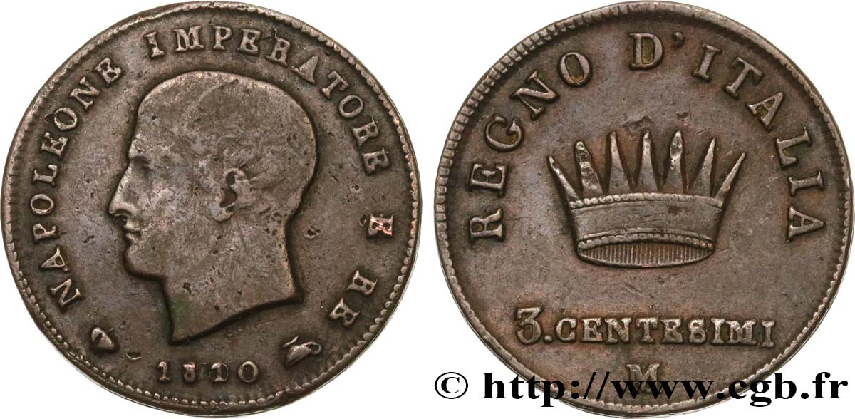 ITALIEN - Königreich Italien - NAPOLÉON I. 3 Centesimi 1810 /09 1810 Milan S 