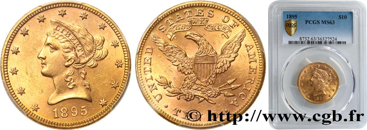 ÉTATS-UNIS D AMÉRIQUE 10 Dollars or  Liberty  1895 Philadelphie SPL63 PCGS