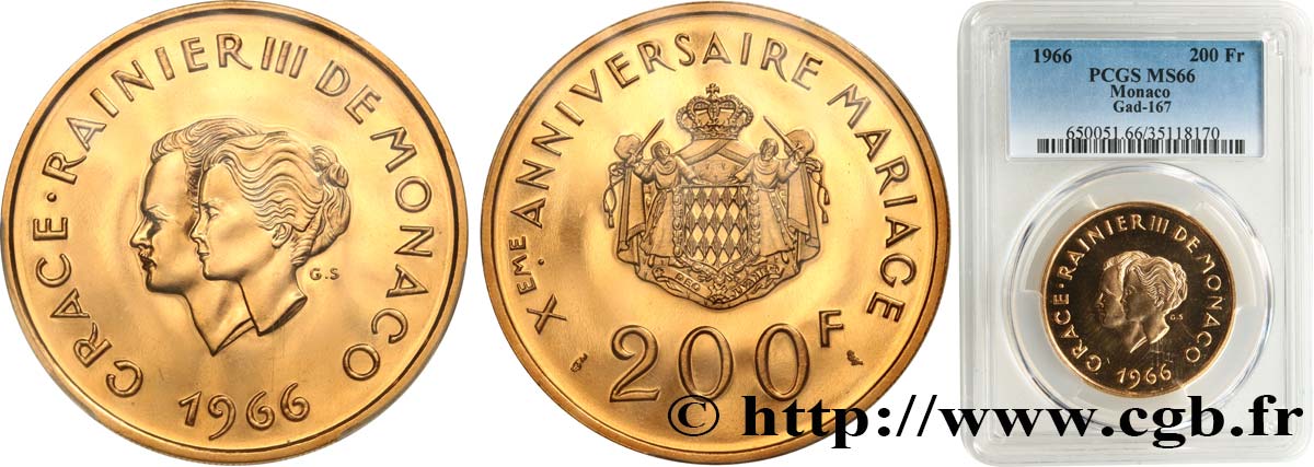 MONACO - PRINCIPAUTÉ DE MONACO - RAINIER III 200 Francs or, dixième anniversaire du mariage 1966 Paris FDC66 PCGS