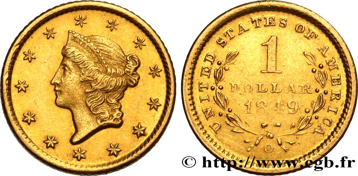 UNITED STATES OF AMERICA 1 Dollar  Liberty head , 1er type 1849 La Nouvelle-Orléans VZ 
