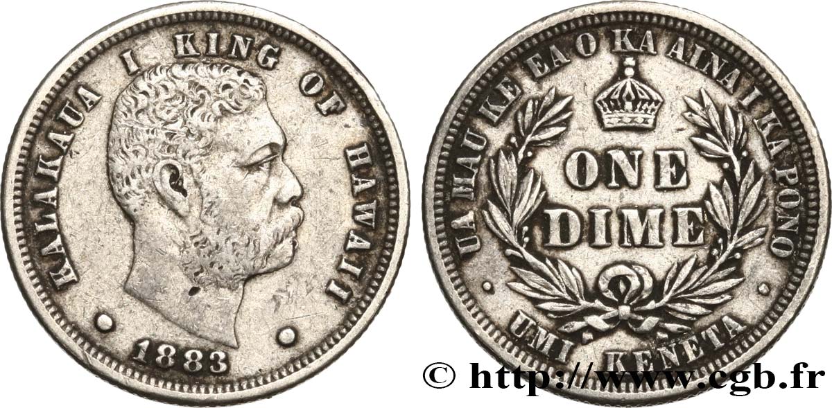 HAWAII One Dime (10 Cents) roi Kalakaua Ier 1883 San Francisco XF 